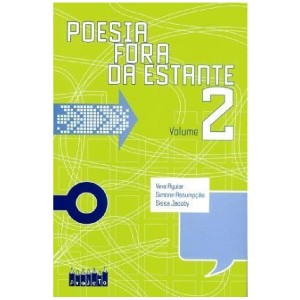 POESIA FORA DA ESTANTE - VOL. 2 VERA AGUIAR ED PROJETO