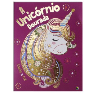 CONTO E COR A UNICÓRNIO DOURADA TODOLIVRO