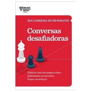CONVERSAS DESAFIADORAS HARVARD BUSINESS REVIEW ED SEXTANTE
