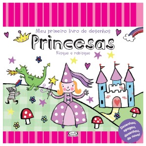 MEU PRIMEIRO LIVRO DE DESENHOS PRINCESAS ED V&R