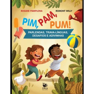 PIM PAM PUM PARLENDAS TRAVA-LÍNGUAS  ED FOCA NO LIVRO
