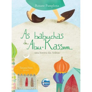 AS BABUCHAS DE ABU-KASSEM ROSANE PAMPLONA ED ELEMENTAR