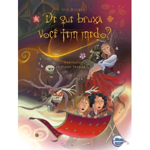 DE QUE BRUXA VOCÊ TEM MEDO? IRIS BORGES ED ELEMENTAR