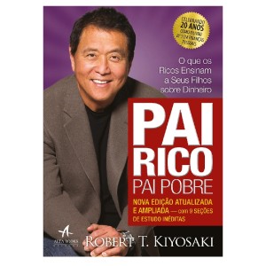 PAI RICO PAI POBRE ROBERT KIYOSAKI EDITORA ALTA BOOKS