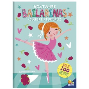 VISTA-ME! BAILARINAS COLORIR E ATIVIDADES TODOLIVRO