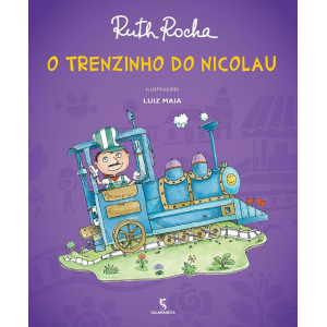 TRENZINHO DO NICOLAU RUTH ROCHA EDITORA SALAMANDRA