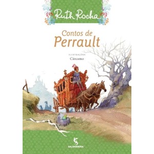 CONTOS DE PERRAULT RUTH ROCHA EDITORA SALAMANDRA
