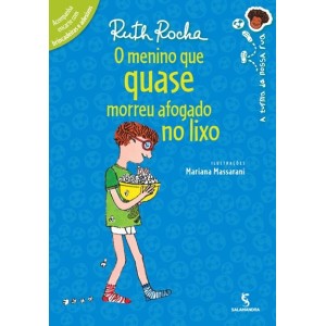 MENINO QUE QUASE MORREU AFOGADO NO LIXO RUTH ROCH SALAMANDRA