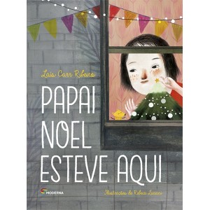 PAPAI NOEL ESTEVE AQUI LAIS CAR RIBEIRO EDITORA MODERNA