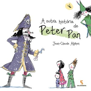A OUTRA HISTORIA DE PETER PAN JEAN-CLAUDE EDITORA SALAMANDRA