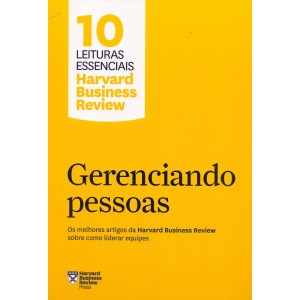 GERENCIANDO PESSOAS - HARVARD BUSINESS REVIEW