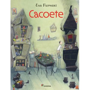 CACOETE   EVA FURNARI   EDITORA MODERNA