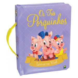 LEVE-ME COM VOCÊ! OS TRÊS PORQUINHOS TODOLIVRO
