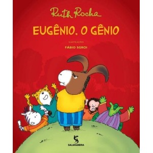 EUGENIO O GENIO RUTH ROCHA ED SALAMANDRA