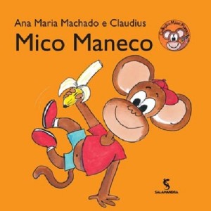 MICO MANECO ANA MARIA MACHADO ED SALAMANDRA