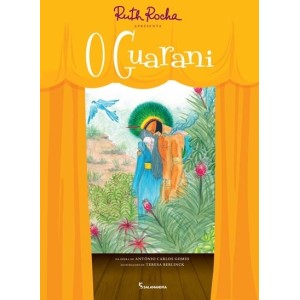 RUTH ROCHA APRESENTA O GUARANI ED SALAMANDRA