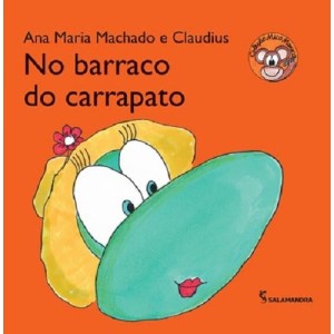 NO BARRACO DO CARRAPATO ANA MARIA MACHADO SALAMANDRA