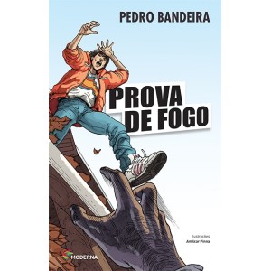 PROVA DE FOGO PEDRO BANDEIRA ED MODERNA